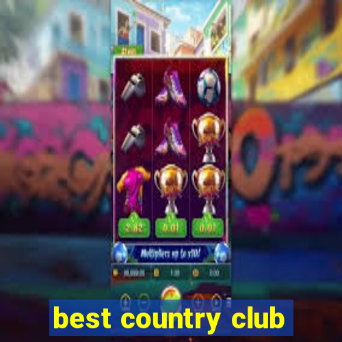 best country club