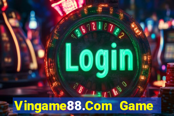 Vingame88.Com Game Bài Poker