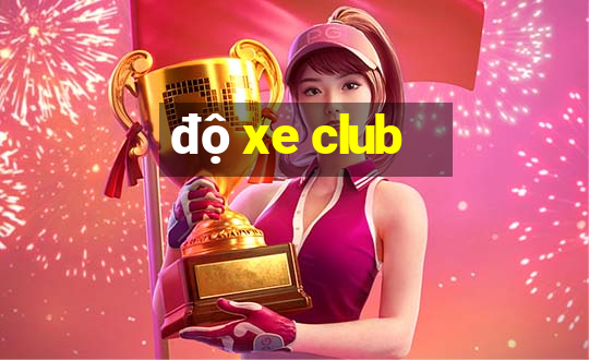 độ xe club