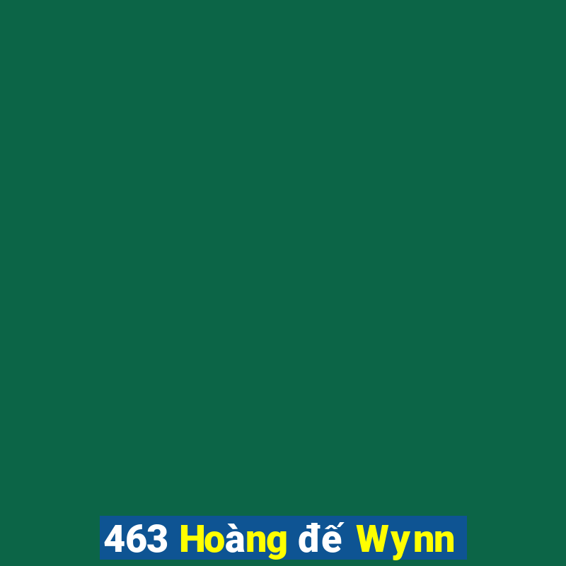 463 Hoàng đế Wynn