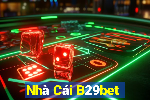 Nhà Cái B29bet