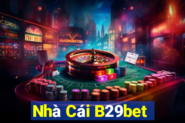 Nhà Cái B29bet