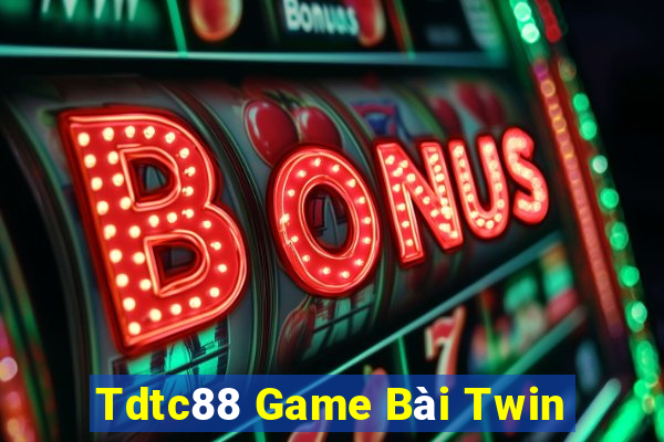 Tdtc88 Game Bài Twin