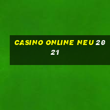 casino online neu 2021