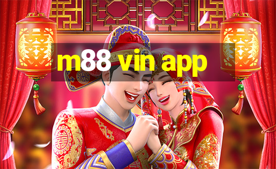 m88 vin app