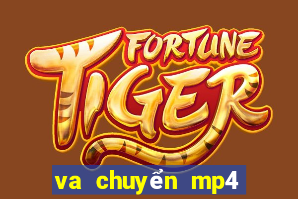 va chuyển mp4 sang mp3