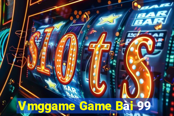 Vmggame Game Bài 99