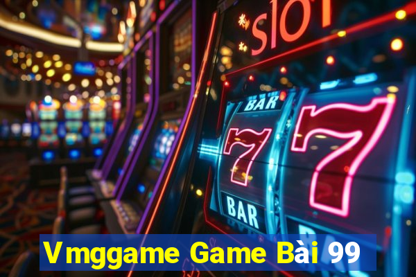 Vmggame Game Bài 99