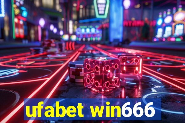 ufabet win666