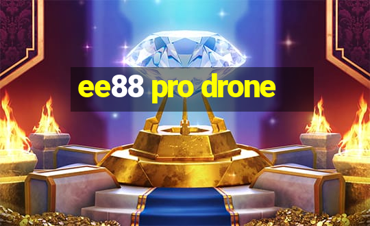 ee88 pro drone