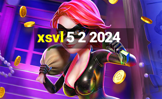 xsvl 5 2 2024