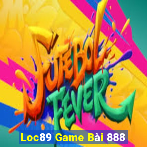 Loc89 Game Bài 888