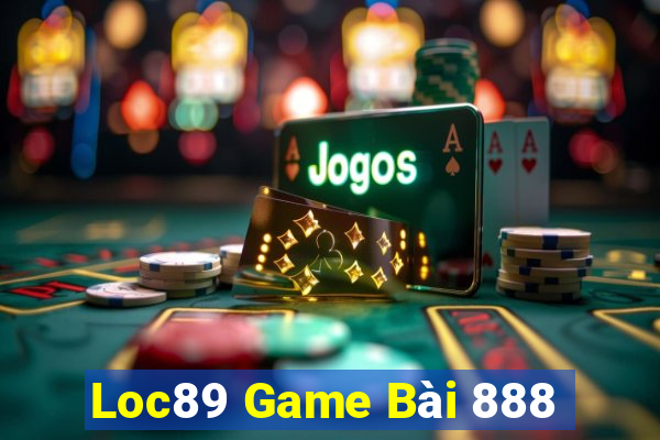 Loc89 Game Bài 888