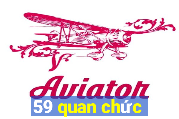 59 quan chức