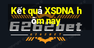 Kết quả XSDNA hôm nay