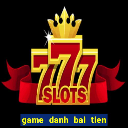 game danh bai tien len 52 la