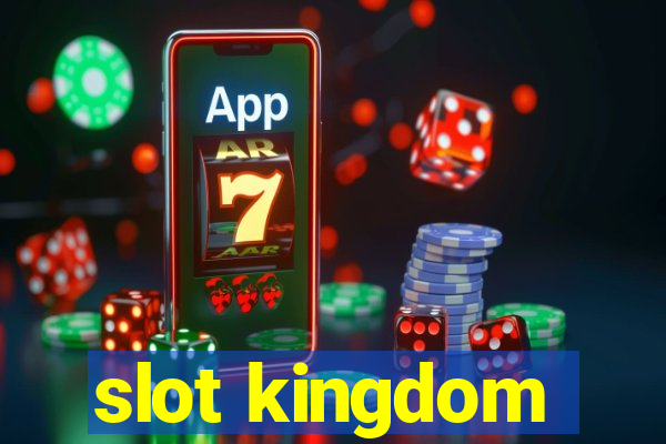 slot kingdom