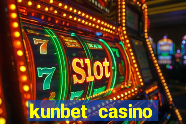 kunbet casino trực tuyến châu á