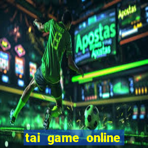 tai game online moi nhat