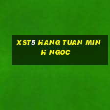 xst5 hang tuan minh ngoc