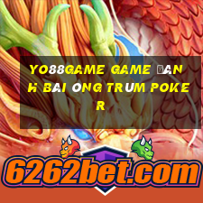 Yo88Game Game Đánh Bài Ông Trùm Poker