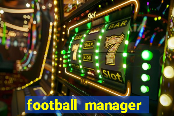 football manager 2022 mobile