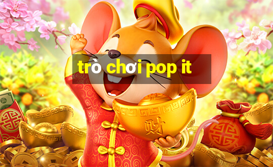 trò chơi pop it