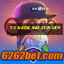 tải hack bài tiến lên