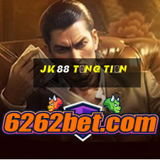 Jk88 Tặng Tiền