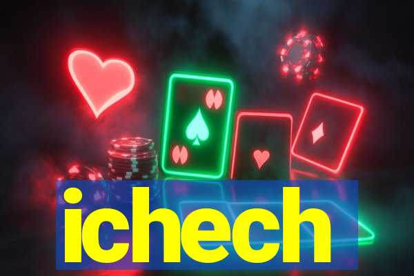 ichech