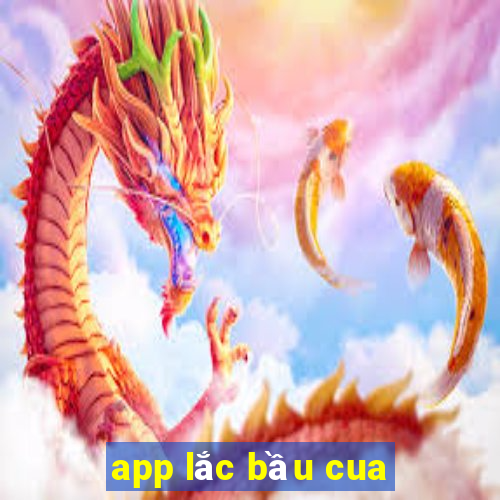 app lắc bầu cua