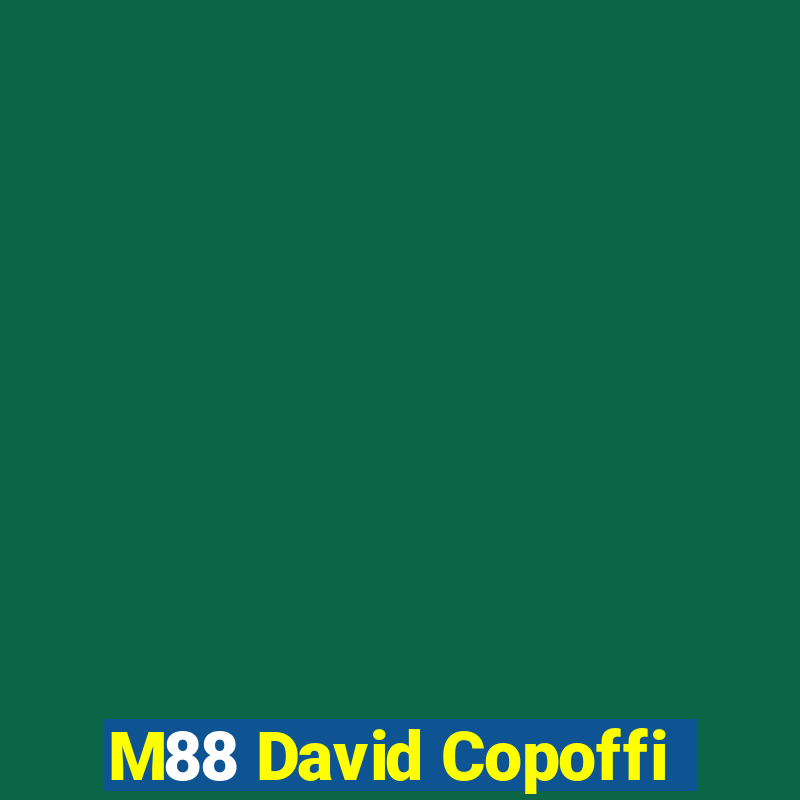 M88 David Copoffi