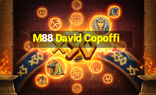 M88 David Copoffi