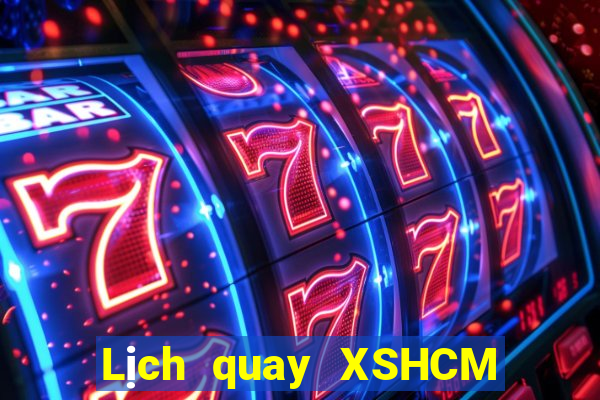 Lịch quay XSHCM ngày 6