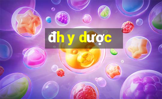 đh y dược