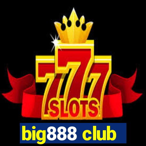 big888 club