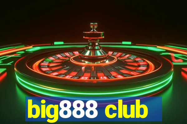 big888 club