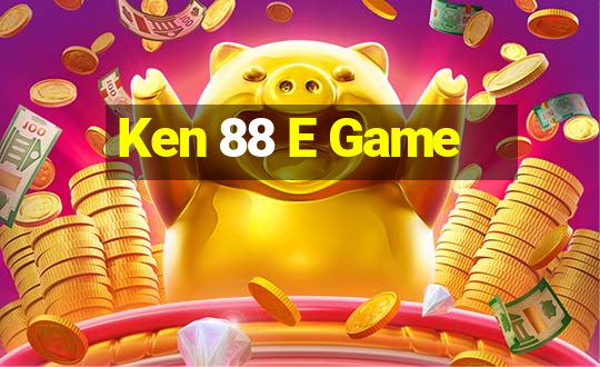 Ken 88 E Game