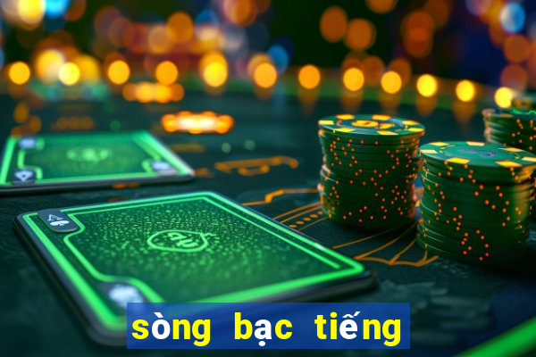 sòng bạc tiếng anh là gì