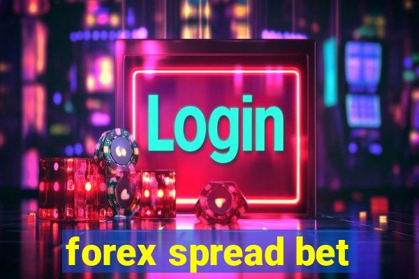 forex spread bet