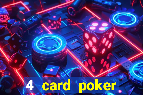 4 card poker online casino