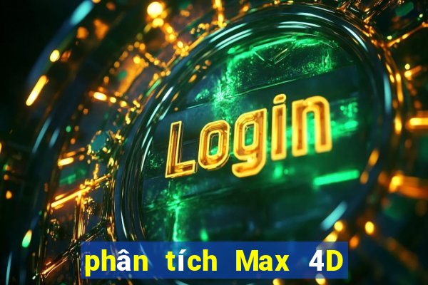 phân tích Max 4D thứ hai