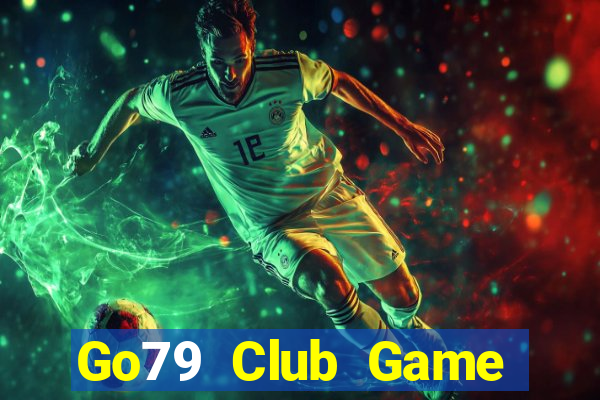 Go79 Club Game Bài Miễn Phí