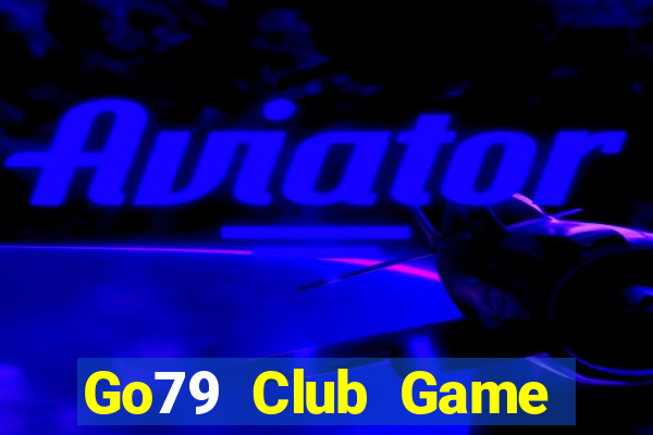 Go79 Club Game Bài Miễn Phí