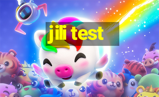 jili test