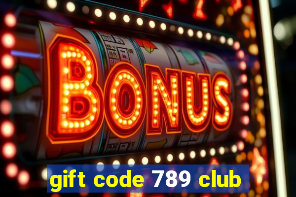 gift code 789 club