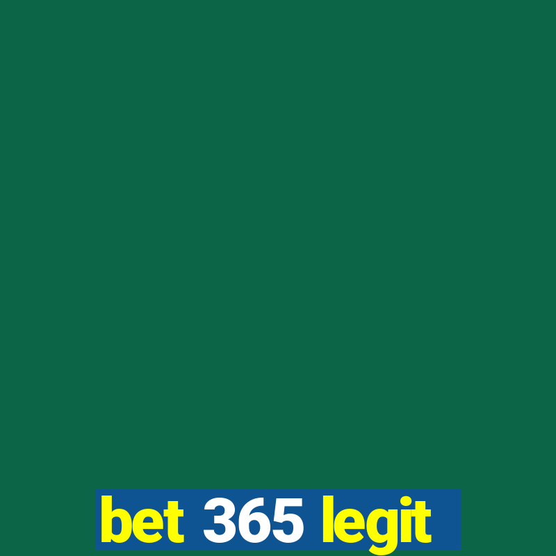 bet 365 legit