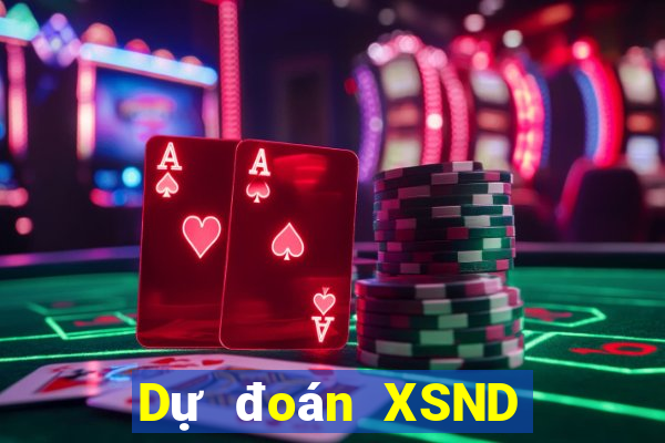 Dự đoán XSND ngày 26