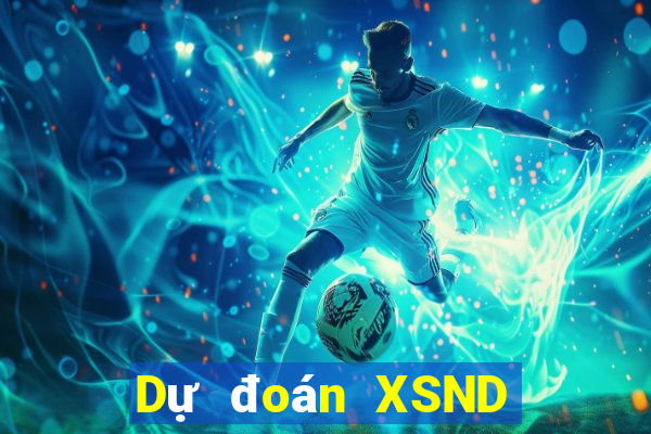 Dự đoán XSND ngày 26