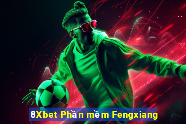 8Xbet Phần mềm Fengxiang